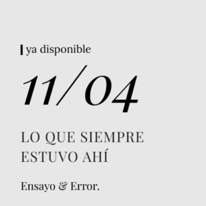 Lo que siempre estuvo ahí